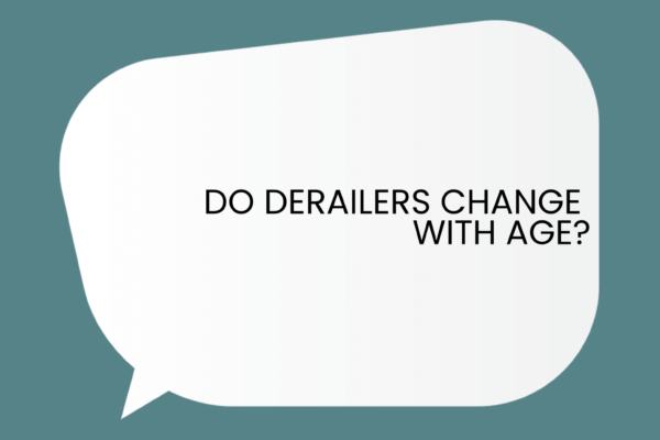 Do Derailers Change with Age?