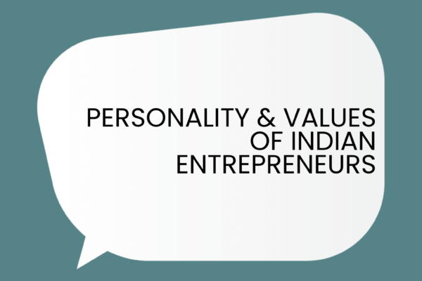 Personality & Values of Indian Entrepreneurs