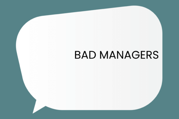 Bad managers whitepaper