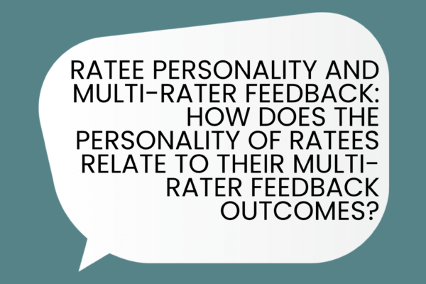Ratee Personality and Multi-Rater Feedback