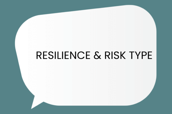 Resilience & Risk Type