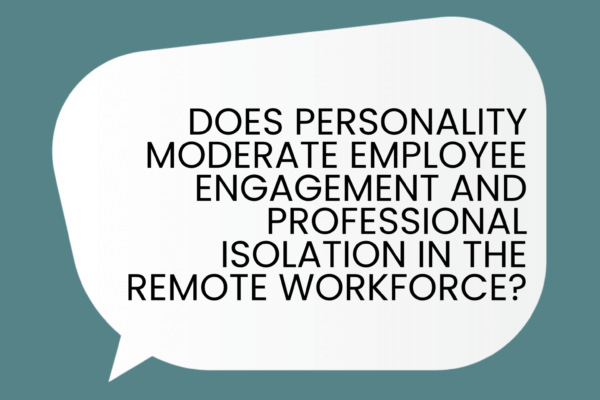 personality and isolation in the workforce