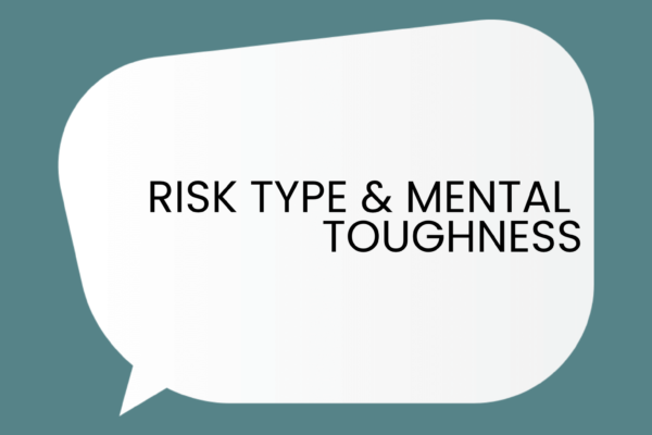 risk type and mental toughness